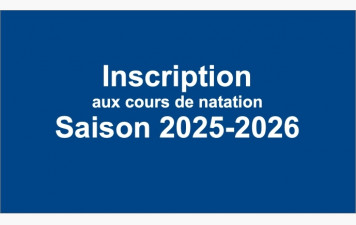 Inscription aux cours de natation ou d'aquagym pour la saison sportive 2025-2026